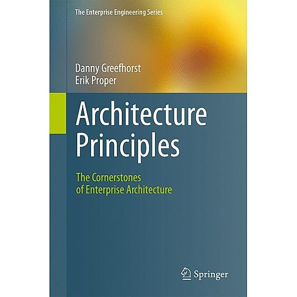 Architecture Principles, Danny Greefhorst, Erik Proper