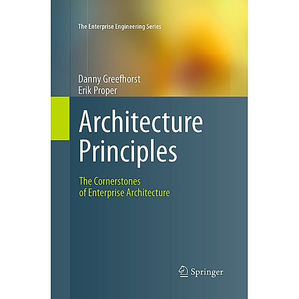 Architecture Principles, Danny Greefhorst, Erik Proper