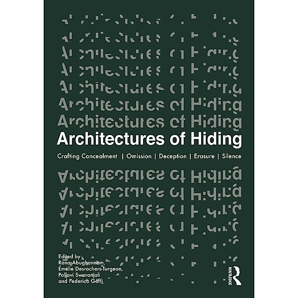Architectures of Hiding