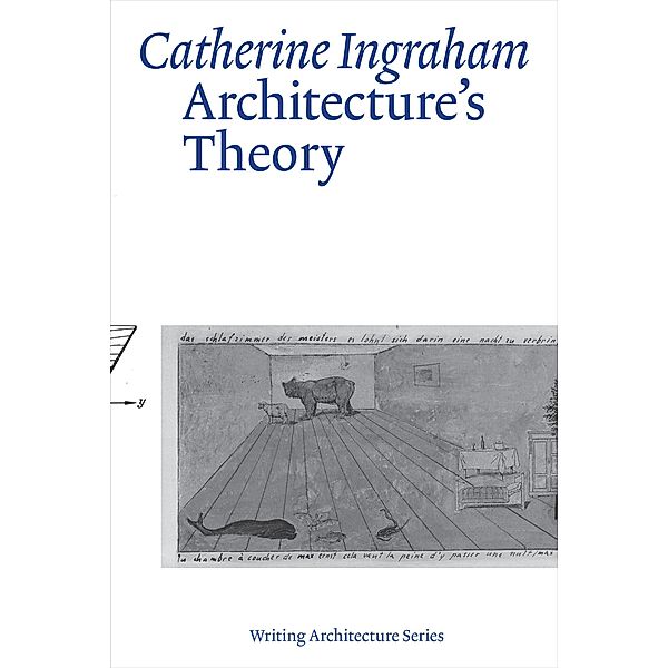 Architecture's Theory, Catherine Ingraham