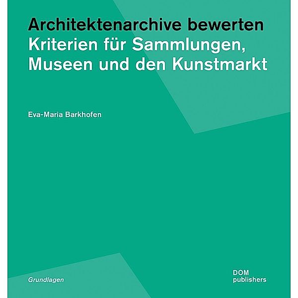 Architektenarchive bewerten, Eva-Maria Barkhofen