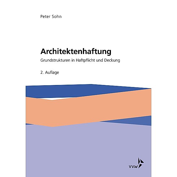 Architektenhaftung, Peter Sohn