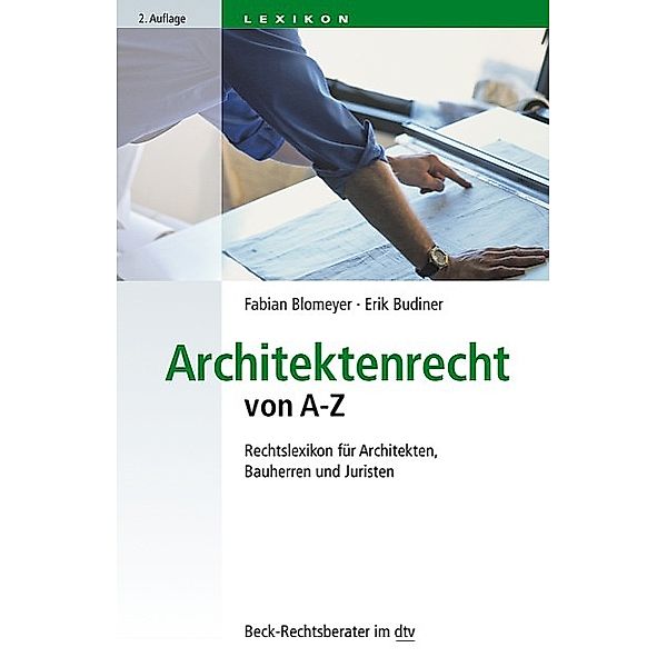 Architektenrecht von A-Z, Fabian Blomeyer, Erik Budiner, Alexandra Seemüller