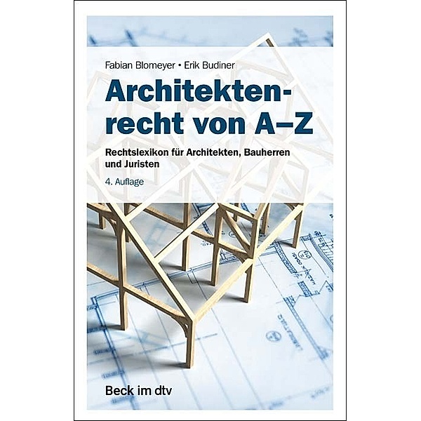 Architektenrecht von A-Z, Fabian Blomeyer, Erik Budiner