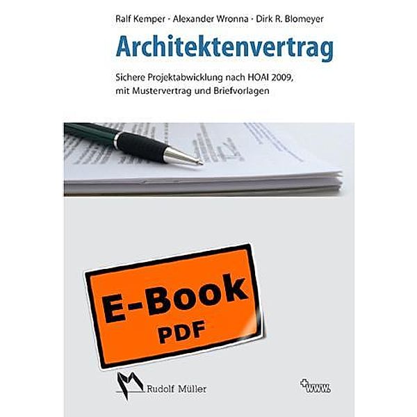 Architektenvertrag - Sichere Projektabwicklung nach HOAI 2009,  mit Mustervertrag und Briefvorlagen