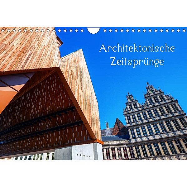 Architektonische Zeitsprünge (Wandkalender 2023 DIN A4 quer), Christian Müller