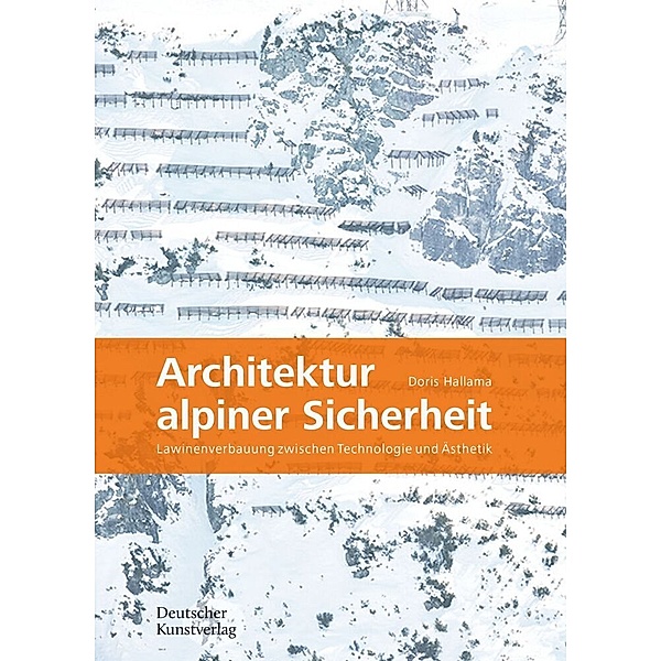 Architektur alpiner Sicherheit, Doris Hallama