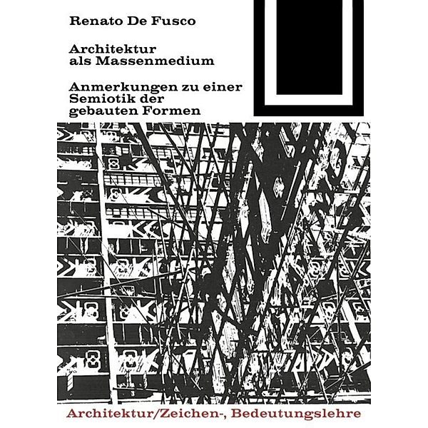 Architektur als Massenmedium, Renato De Fusco