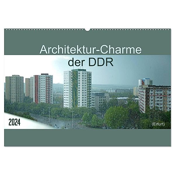 Architektur-Charme der DDR (Erfurt) (Wandkalender 2024 DIN A2 quer), CALVENDO Monatskalender, Flori0