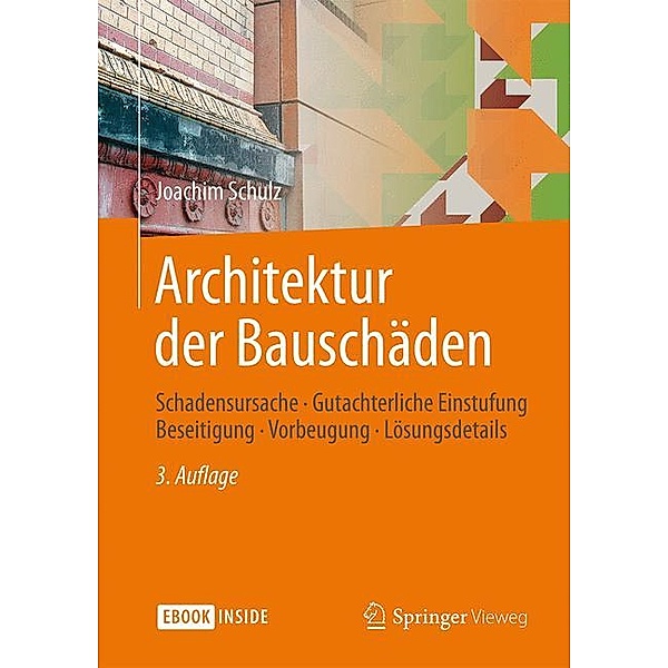Architektur der Bauschäden, Joachim Schulz