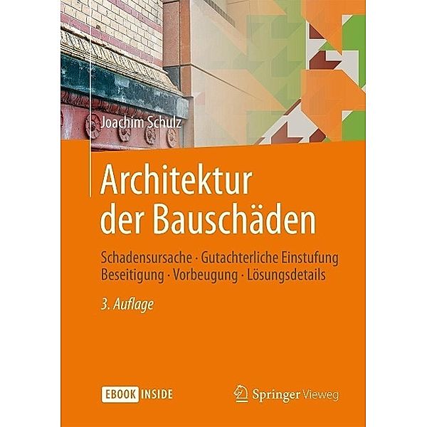 Architektur der Bauschäden, Joachim Schulz