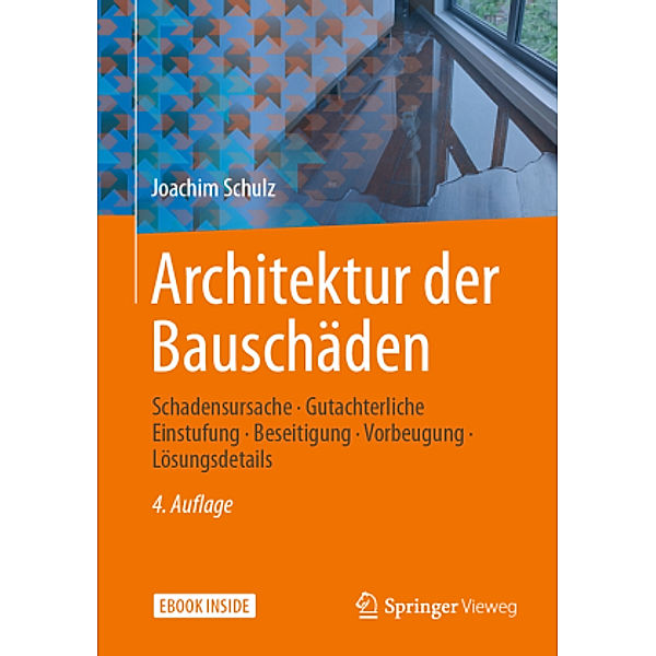 Architektur der Bauschäden, m. 1 Buch, m. 1 E-Book, Joachim Schulz