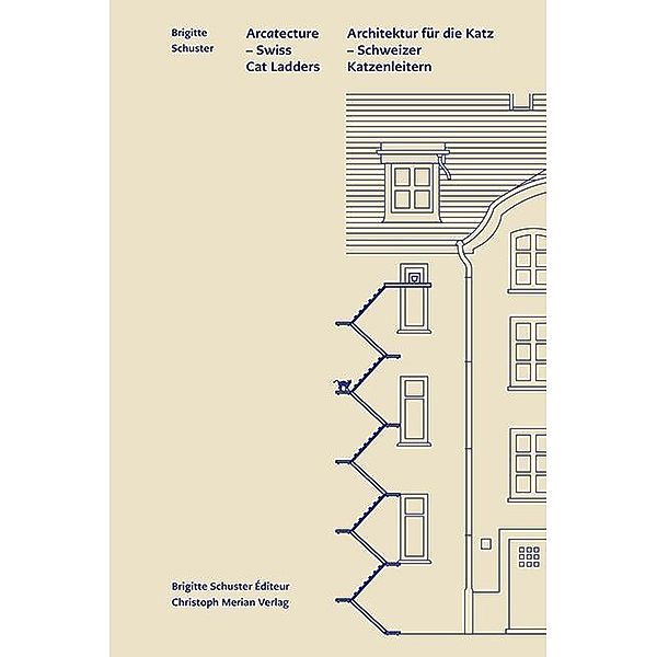 Architektur für die Katz / Arcatecture, Brigitte Schuster
