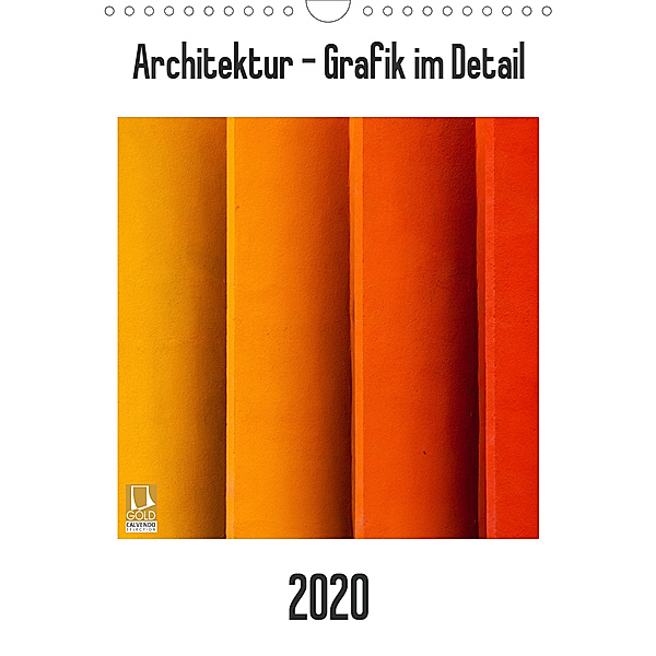 Architektur - Grafik im Detail (Wandkalender 2020 DIN A4 hoch), Franco Tessarolo