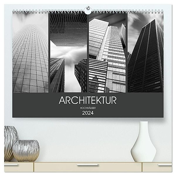 Architektur Hochhäuser (hochwertiger Premium Wandkalender 2024 DIN A2 quer), Kunstdruck in Hochglanz, Dirk Meutzner