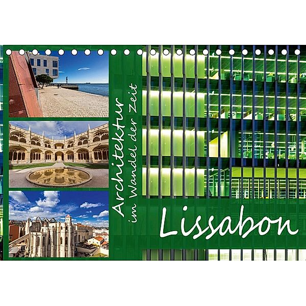 Architektur im Wandel der Zeit - Lissabon (Tischkalender 2020 DIN A5 quer), Jörg Sobottka