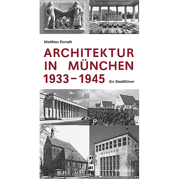 Architektur in München 1933-1945, Matthias Donath