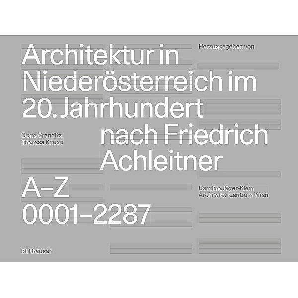 Architektur in Niederösterreich im 20. Jahrhundert nach Friedrich Achleitner