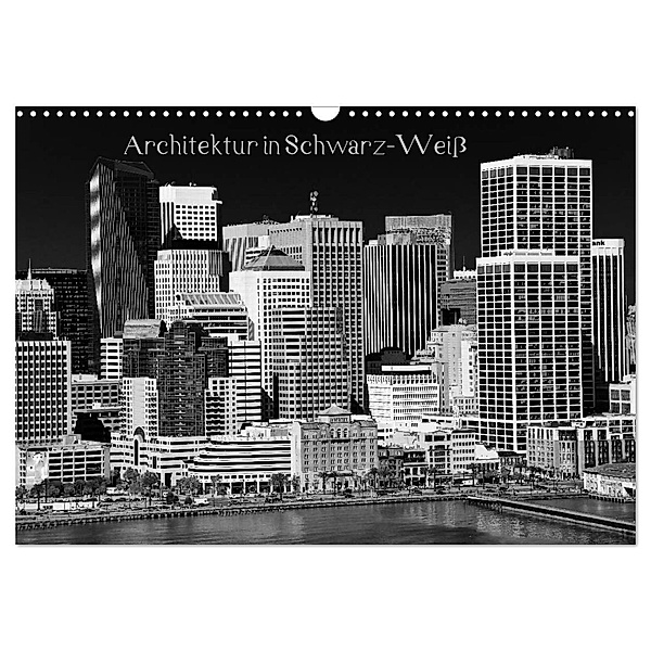 Architektur in Schwarz-Weiß (Wandkalender 2024 DIN A3 quer), CALVENDO Monatskalender, ralf kaiser