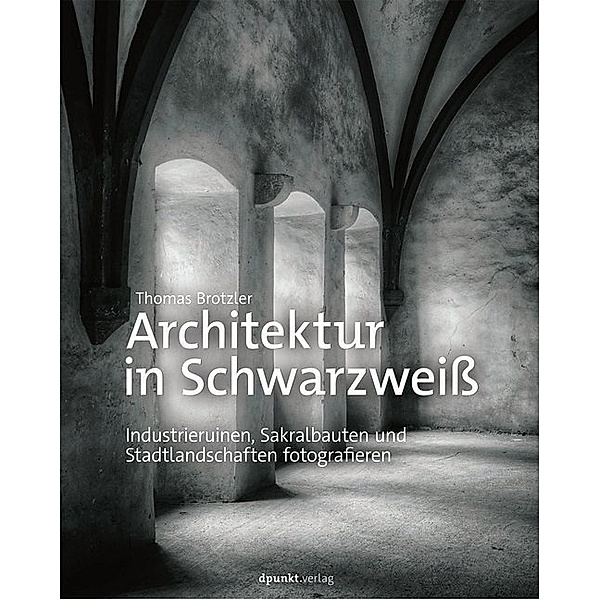 Architektur in Schwarzweiss, Thomas Brotzler