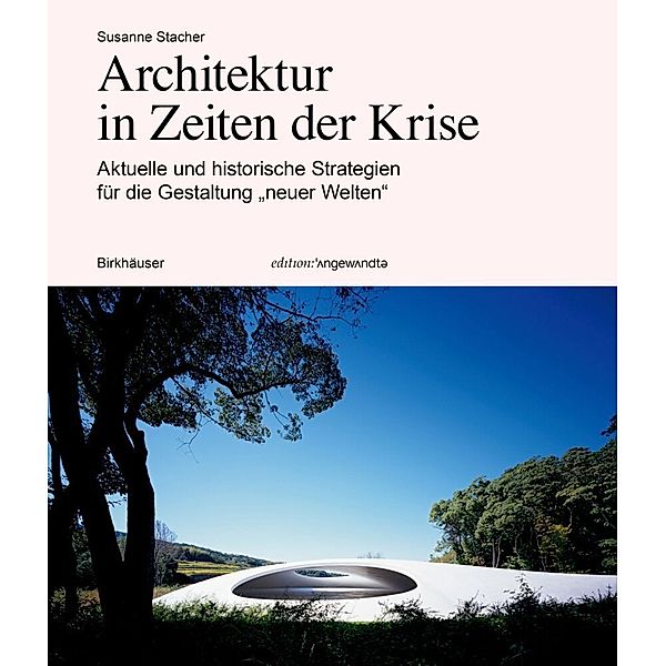Architektur in Zeiten der Krise, Susanne Stacher