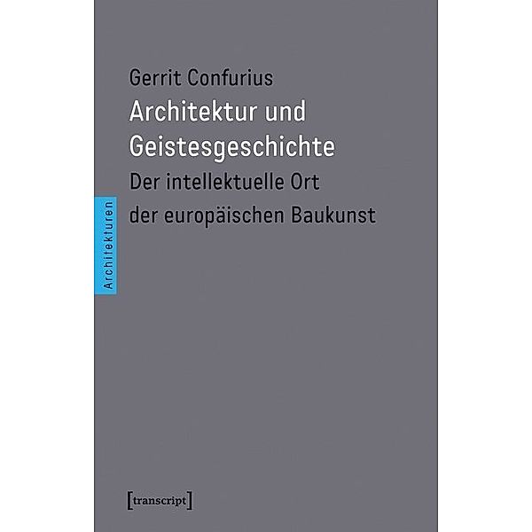 Architektur und Geistesgeschichte, Gerrit Confurius