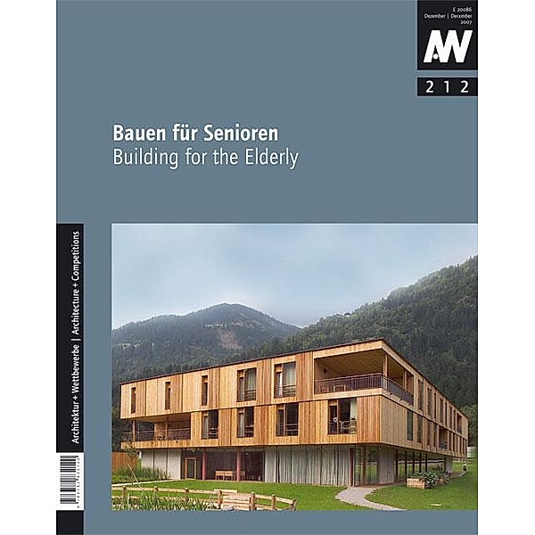 Architektur und Wettbewerbe: H.212 Bauen für Senioren; Building for the Elderly