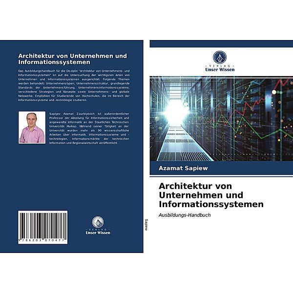 Architektur von Unternehmen und Informationssystemen, Azamat Sapiew