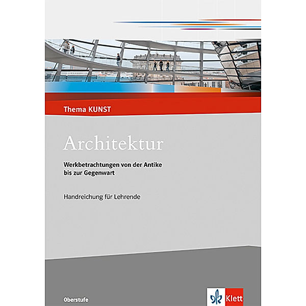 Architektur. Werkbetrachtungen von der Antike bis zur Gegenwart, m. 1 CD-ROM