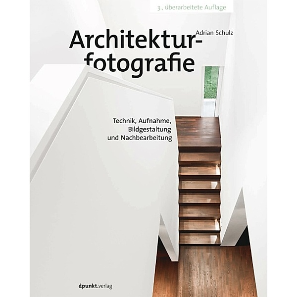 Architekturfotografie, Adrian Schulz
