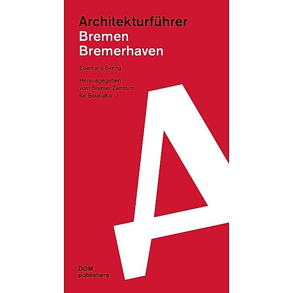 Architekturführer Bremen/Bremerhaven, Eberhard Syring