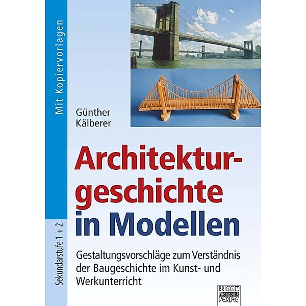Architekturgeschichte in Modellen, Günther Kälberer