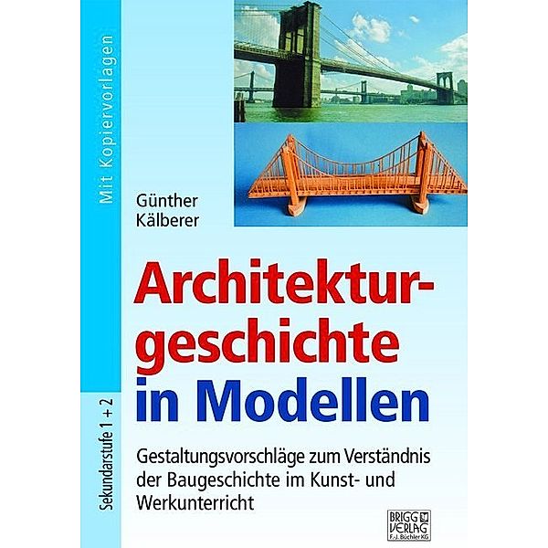 Architekturgeschichte in Modellen, Günther Kälberer