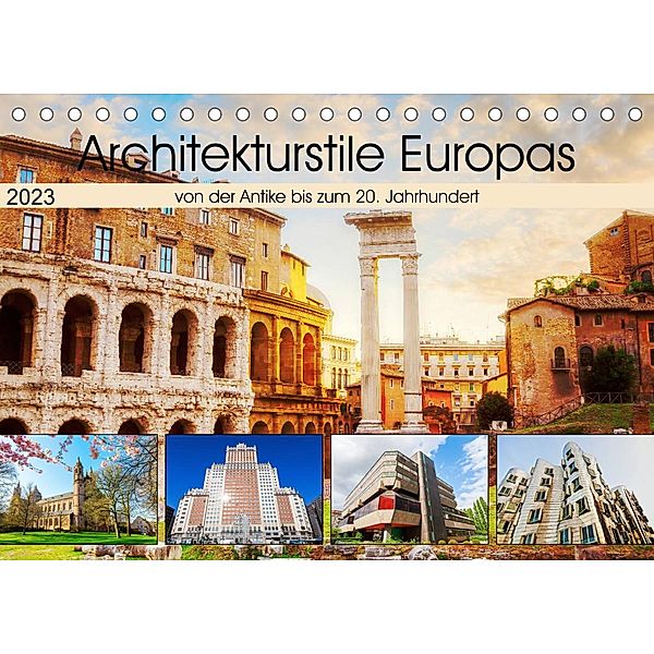 Architekturstile Europas - von der Antike bis zum 20. Jahrhundert (Tischkalender 2023 DIN A5 quer), Christian Müller