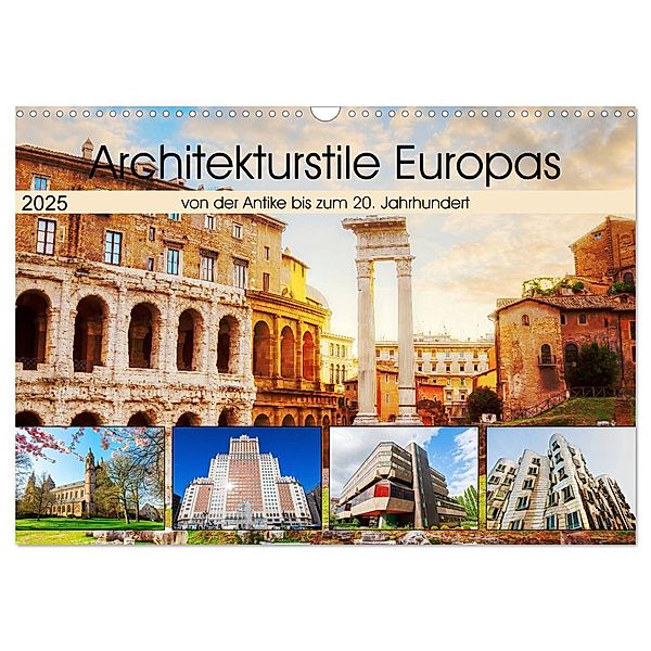 Architekturstile Europas - von der Antike bis zum 20. Jahrhundert (Wandkalender 2025 DIN A3 quer), CALVENDO Monatskalender, Calvendo, Christian Müller