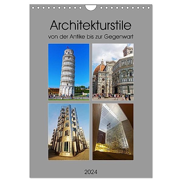 Architekturstile von der Antike bis zur Gegenwart (Wandkalender 2024 DIN A4 hoch), CALVENDO Monatskalender, Christian Müller