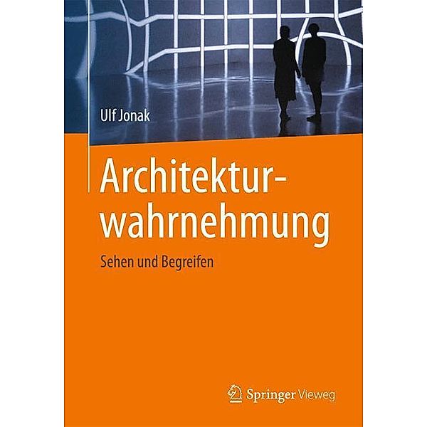 Architekturwahrnehmung, Ulf Jonak