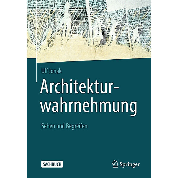 Architekturwahrnehmung, Ulf Jonak