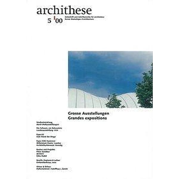 Archithese 2000/05 Grosse Ausstellungen