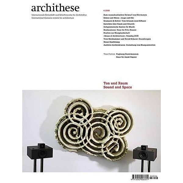 Archithese 2008/6 Ton und Raum
