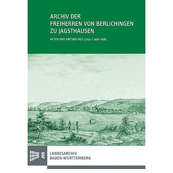 Archiv der Freiherren von Berlichingen zu Jagsthausen