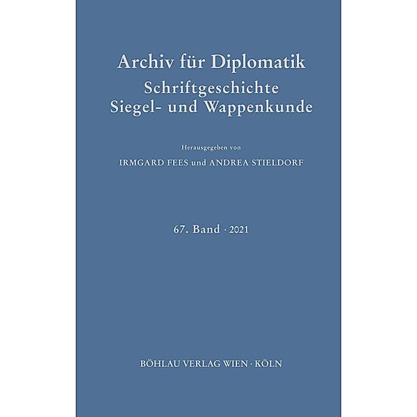 Archiv für Diplomatik, Schriftgeschichte, Siegel- und Wappenkunde