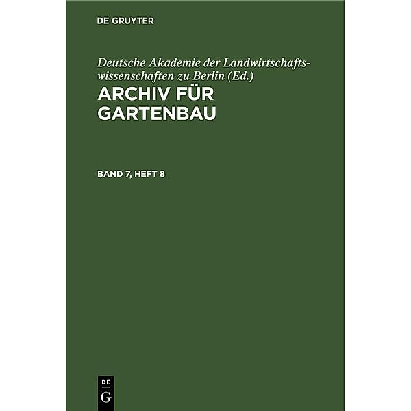 Archiv für Gartenbau. Band 7, Heft 8
