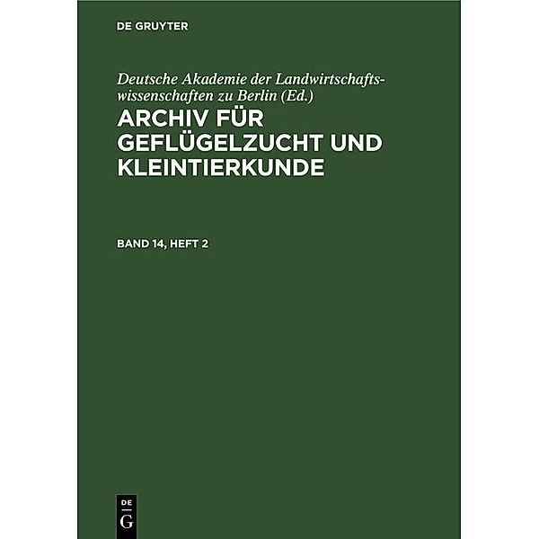 Archiv für Geflügelzucht und Kleintierkunde. Band 14, Heft 2