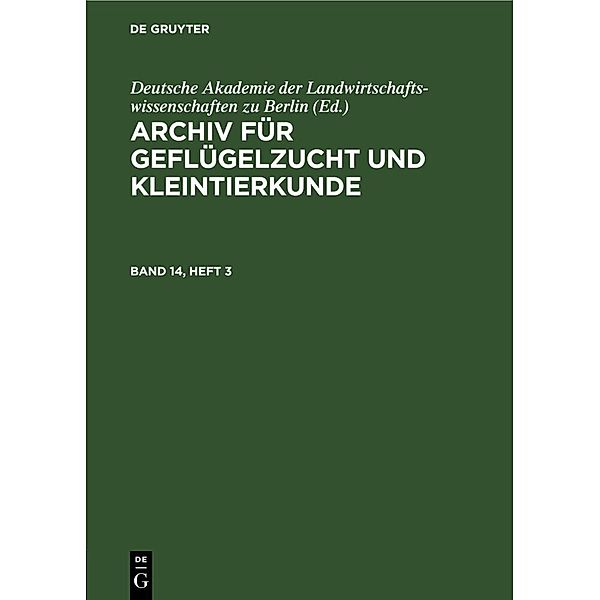 Archiv für Geflügelzucht und Kleintierkunde. Band 14, Heft 3