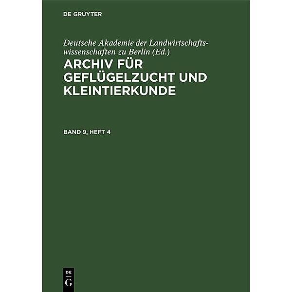 Archiv für Geflügelzucht und Kleintierkunde. Band 9, Heft 4