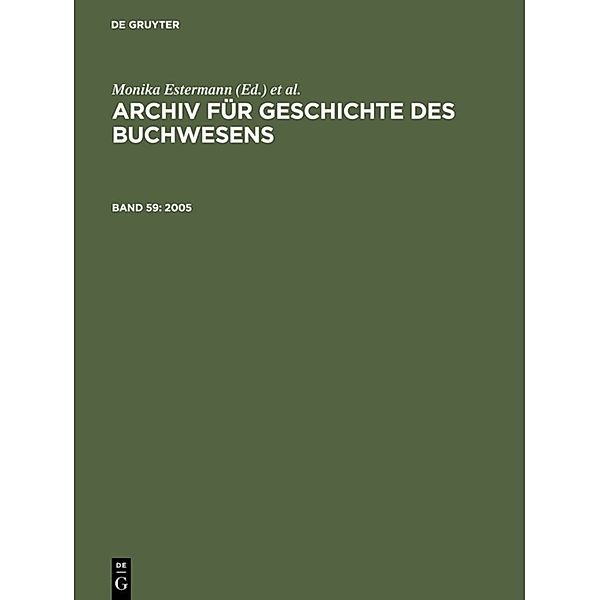 Archiv für Geschichte des Buchwesens.Bd.59, 2005