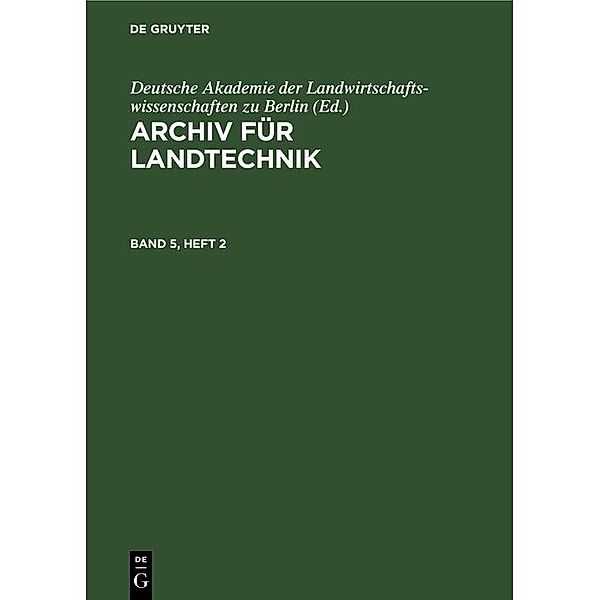 Archiv für Landtechnik. Band 5, Heft 2