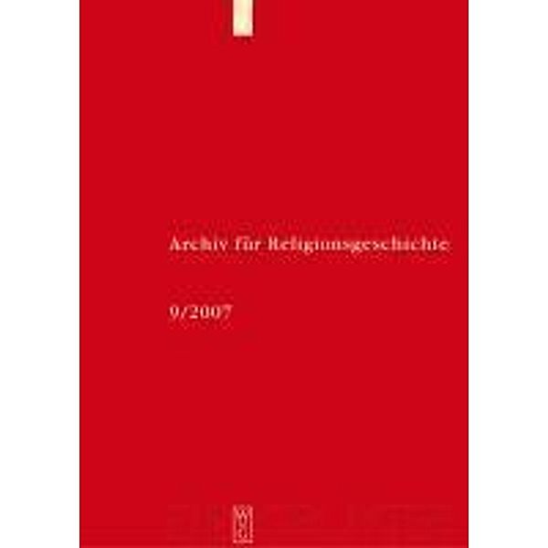 Archiv für Religionsgeschichte 2007, Jan Assmann, Jörg Rüpke, Fritz Graf, Tonio Hölscher, Ludwig Koenen