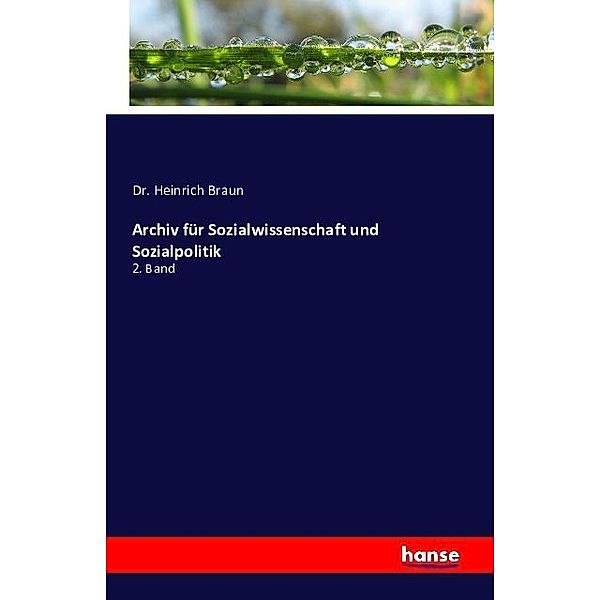 Archiv für Sozialwissenschaft und Sozialpolitik, Heinrich Braun